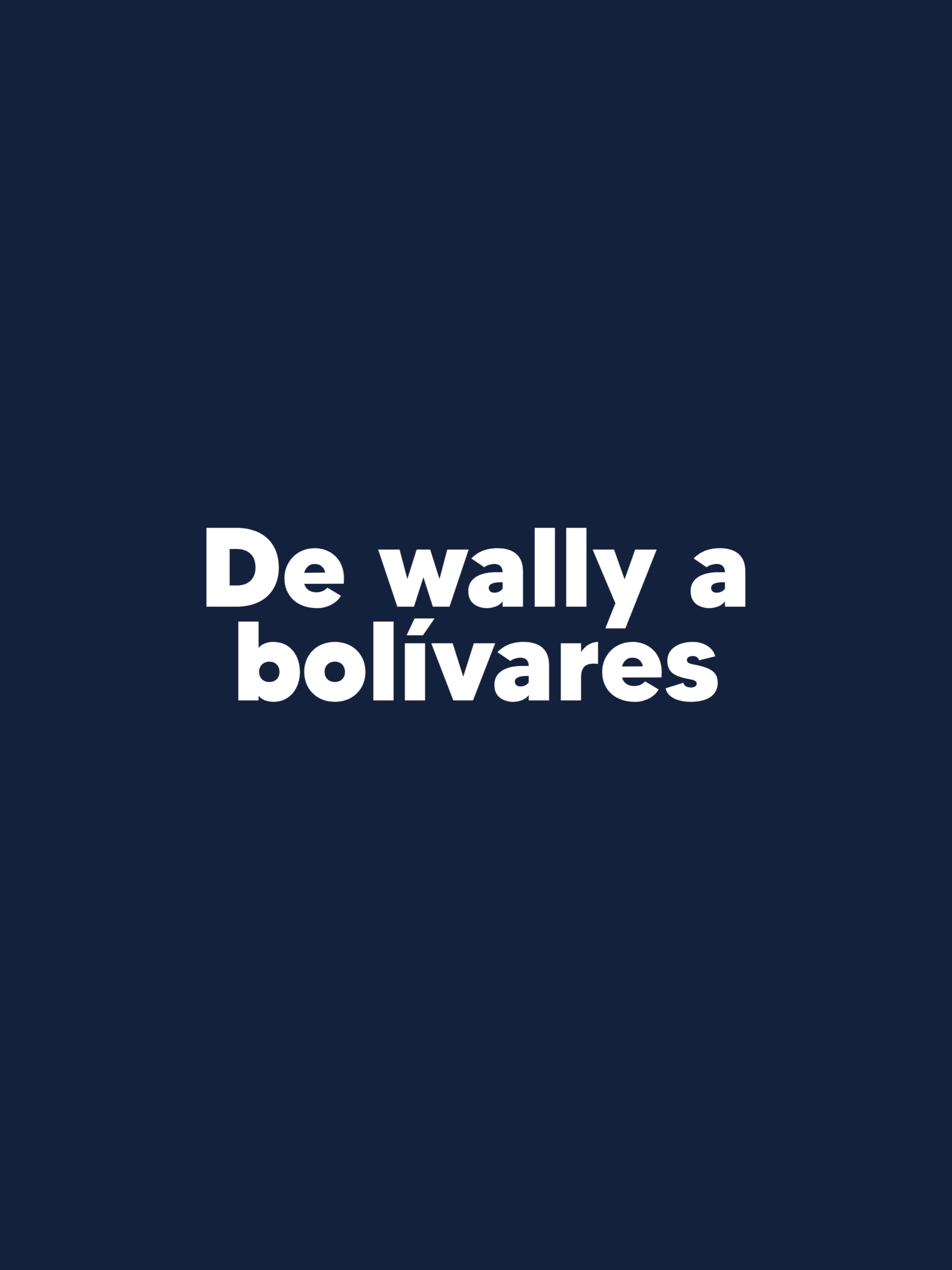 De wally a bolívares